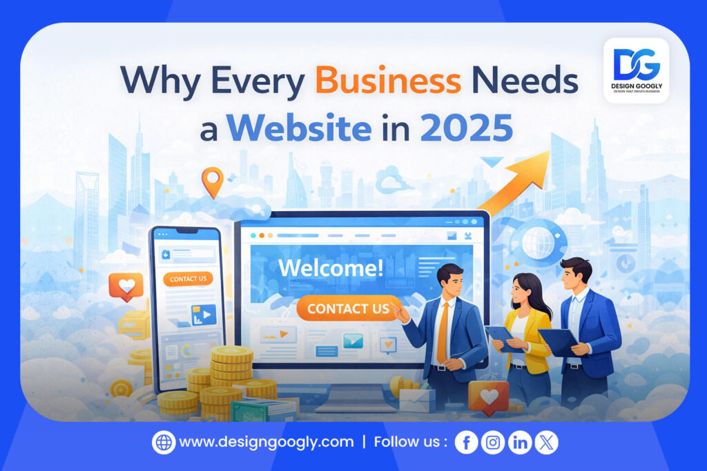 Why Every Business Needs a Website in 2025